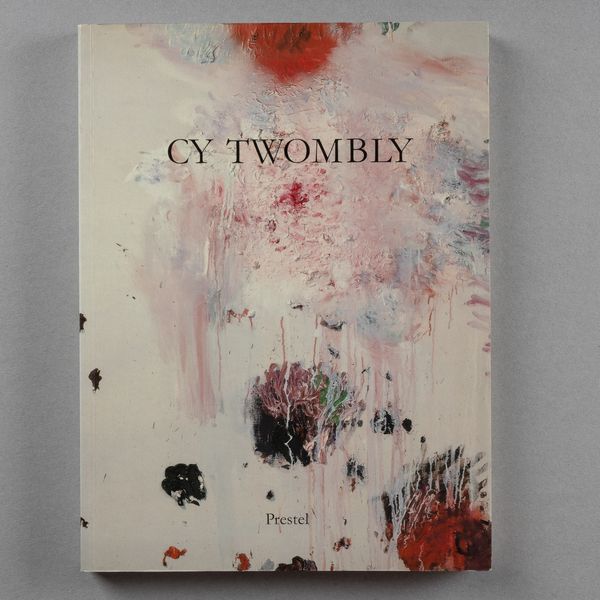 Cy Twombly : Cy Twombly. Paintings. Work on paper. Sculpture  - Asta Libri d'Artista e Cataloghi d'Arte - Associazione Nazionale - Case d'Asta italiane