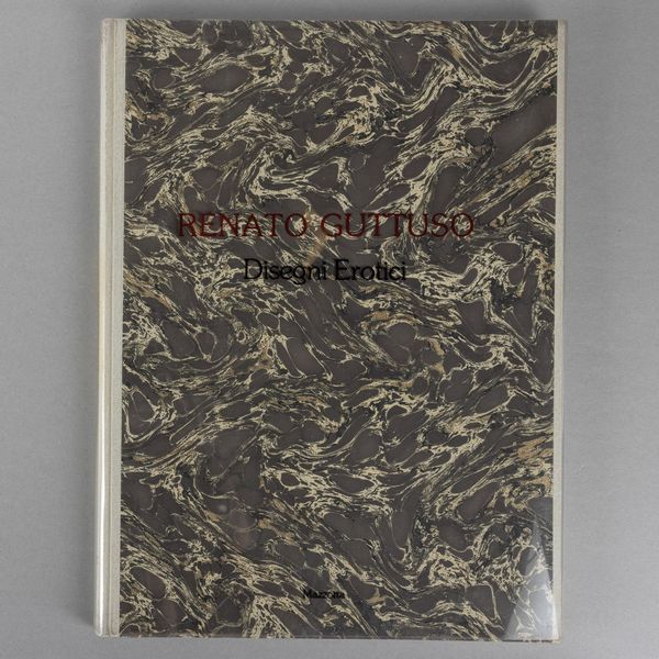 Renato Guttuso : Renato Guttuso. Disegni Erotici  - Asta Libri d'Artista e Cataloghi d'Arte - Associazione Nazionale - Case d'Asta italiane