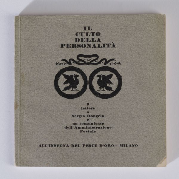 SERGIO DANGELO : Il culto della personalità  - Asta Libri d'Artista e Cataloghi d'Arte - Associazione Nazionale - Case d'Asta italiane