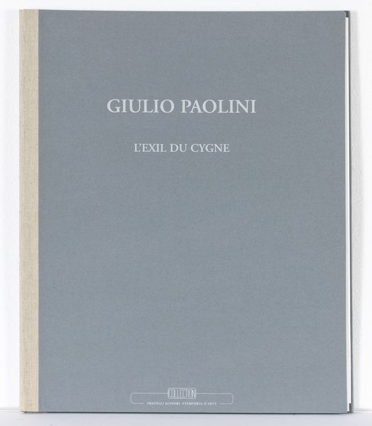 Giulio Paolini : L'Exil du cygne  - Asta Libri d'Artista e Cataloghi d'Arte - Associazione Nazionale - Case d'Asta italiane