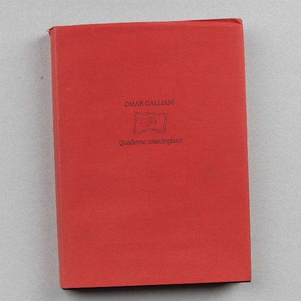 OMAR GALLIANI : Quaderno marchigiano  - Asta Libri d'Artista e Cataloghi d'Arte - Associazione Nazionale - Case d'Asta italiane