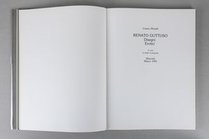 Renato Guttuso : Renato Guttuso. Disegni Erotici  - Asta Libri d'Artista e Cataloghi d'Arte - Associazione Nazionale - Case d'Asta italiane