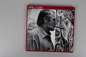 ASGER JORN : Jorn/Cuba - Jorn/Le jardin d'Albisola  - Asta Libri d'Artista e Cataloghi d'Arte - Associazione Nazionale - Case d'Asta italiane