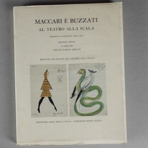 ARTISTI VARI - Maccari e Buzzati al Teatro alla Scala. Bozzetti e figurini 1959-1973