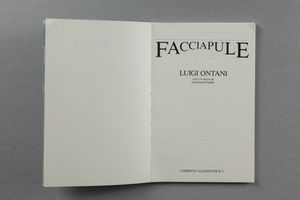 Luigi Ontani : Facciapule. Luigi Ontani  - Asta Libri d'Artista e Cataloghi d'Arte - Associazione Nazionale - Case d'Asta italiane