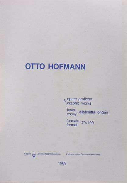 HOFFMANN OTTO  (1907 - 1996) : Cartella composta da n.3 fogli.  - Asta Asta 399 | GRAFICA MODERNA, FOTOGRAFIA E MULTIPLI D'AUTORE Online - Associazione Nazionale - Case d'Asta italiane