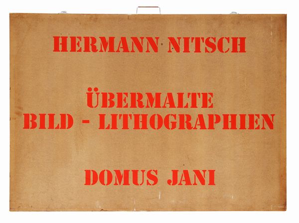 Hermann Nitsch : Ubermalte Bild - Lithographien, Domus Jani  - Asta Arte Moderna e Contemporanea - Associazione Nazionale - Case d'Asta italiane