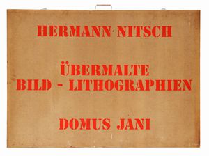 Hermann Nitsch : Ubermalte Bild - Lithographien, Domus Jani  - Asta Arte Moderna e Contemporanea - Associazione Nazionale - Case d'Asta italiane
