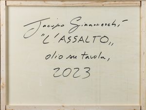 Jacopo Ginanneschi : L'assalto  - Asta Residenze d'Artista - Associazione Nazionale - Case d'Asta italiane