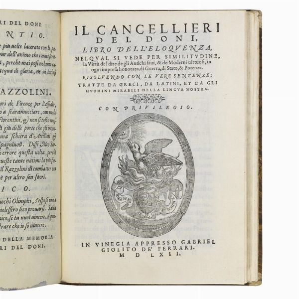 (Filosofia - Illustrati 500)   DONI, Anton Francesco.   I marmi del Doni.   In Venetia, Gio. Battista Bertoni, 1609.   [CON:]   Il Cancellieri del Doni, libro della memoria  . In Venetia, appresso i Gioliti, 1589.   [CON:]   Il Cancellieri del Doni, libro dell’eloquenza  . In Vinegia, appresso Gabriel Giolito de’ Ferrari, 1562.  - Asta LIBRI, MANOSCRITTI E AUTOGRAFI - Associazione Nazionale - Case d'Asta italiane