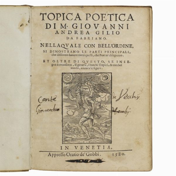 (Poesia - Donne)   GILIO, Giovanni Andrea.   Topica poetica.   Venezia, Orazio Gobbi, 1580.  - Asta LIBRI, MANOSCRITTI E AUTOGRAFI - Associazione Nazionale - Case d'Asta italiane