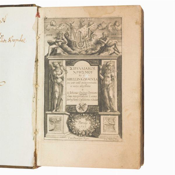 (Oracoli - Legatura - Illustrati 500)   OPSOPAEUS, Johannes - SCALIGER, Joseph Juste. Sibylliakoi kresmoi, hoc est Sybillina oracula. Parisijs, [Jacques Dupuy], 1599.  - Asta LIBRI, MANOSCRITTI E AUTOGRAFI - Associazione Nazionale - Case d'Asta italiane