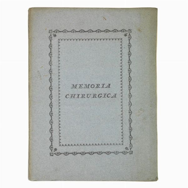 (Medicina - Illustrati 700)   SONSIS, Giuseppe.   Memoria chirurgica sul labbro leporino complicato.   Cremona, Giuseppe Feraboli, 1793.  - Asta LIBRI, MANOSCRITTI E AUTOGRAFI - Associazione Nazionale - Case d'Asta italiane