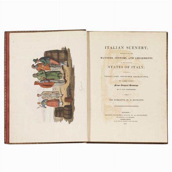 (Campania - Lazio - Piemonte - Illustrati 800)   BUONAIUTI, B. Serafino.   Italian scenery; representing the manners, customs, and amusements of the different states of Italy.   London, Thomas McLean, 1823.  - Asta LIBRI, MANOSCRITTI E AUTOGRAFI - Associazione Nazionale - Case d'Asta italiane