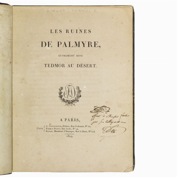 (Architettura - Illustrati 800)   WOOD, Robert. Les ruines de Palmyre  .   Paris, Costantin, Firmin Didot, Bance, 1819.  - Asta LIBRI, MANOSCRITTI E AUTOGRAFI - Associazione Nazionale - Case d'Asta italiane