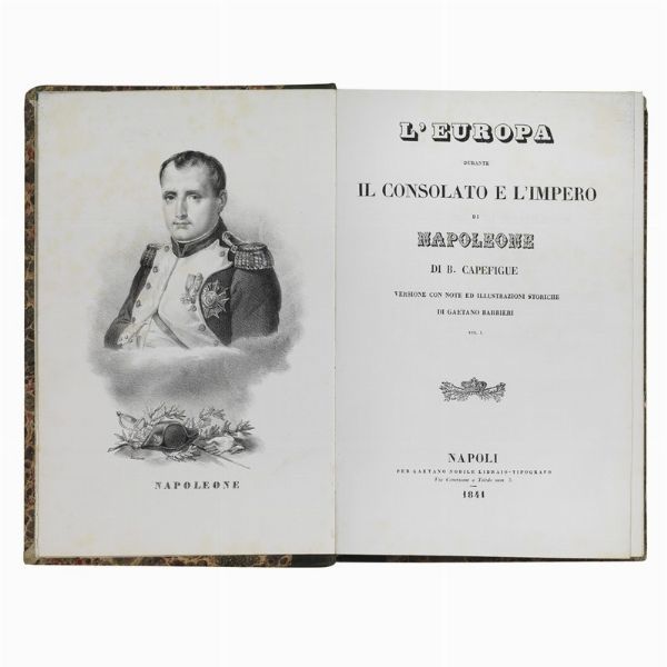 (Napoleone - Illustrati 800)   NORVINS, Jacques.   Storia di Napoleone. Tomo primo [- secondo].   Bastia, Fratelli Fabiani, 1834-1838.  - Asta LIBRI, MANOSCRITTI E AUTOGRAFI - Associazione Nazionale - Case d'Asta italiane