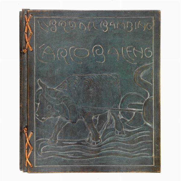 (Prime edizioni - Novecento)   GOVONI, Corrado – MARTELLI, Ugo – LATTUADA, Felice.   Il libro del bambino.   Milano, [s.n.], 1919.  - Asta LIBRI, MANOSCRITTI E AUTOGRAFI - Associazione Nazionale - Case d'Asta italiane