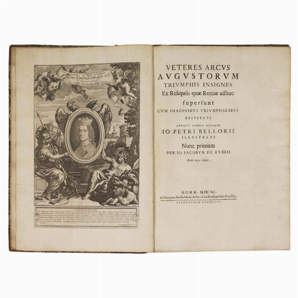 (Roma - Archi - Illustrati 600)   Bellori, Giovanni Pietro.   Veteres arcus Augustorum triumphis insignes ex reliquiis quae Romae adhuc supersunt.   Romae, ad templum S. Mariae de pace [Giovanni Giacomo de Rossi], 1690 (Romae, ex typographia Io. Francisci de Buagni, 1690).  - Asta LIBRI, MANOSCRITTI E AUTOGRAFI - Associazione Nazionale - Case d'Asta italiane