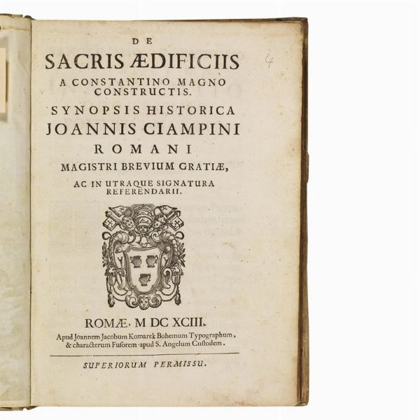 (Roma - Chiese - Illustrati 600)   CIAMPINI, Giovanni Giustino.   De Sacris Aedificis a Costantino Magno constructis.   Romae&igrave;, apud Joannem Jacobum Komarek, 1693.  - Asta LIBRI, MANOSCRITTI E AUTOGRAFI - Associazione Nazionale - Case d'Asta italiane