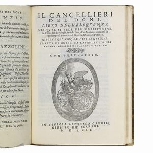 (Filosofia - Illustrati 500)   DONI, Anton Francesco.   I marmi del Doni.   In Venetia, Gio. Battista Bertoni, 1609.   [CON:]   Il Cancellieri del Doni, libro della memoria  . In Venetia, appresso i Gioliti, 1589.   [CON:]   Il Cancellieri del Doni, libro dell’eloquenza  . In Vinegia, appresso Gabriel Giolito de’ Ferrari, 1562.  - Asta LIBRI, MANOSCRITTI E AUTOGRAFI - Associazione Nazionale - Case d'Asta italiane