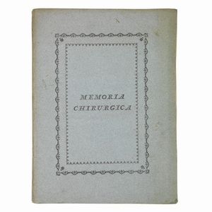 (Medicina - Illustrati 700)   SONSIS, Giuseppe.   Memoria chirurgica sul labbro leporino complicato.   Cremona, Giuseppe Feraboli, 1793.  - Asta LIBRI, MANOSCRITTI E AUTOGRAFI - Associazione Nazionale - Case d'Asta italiane