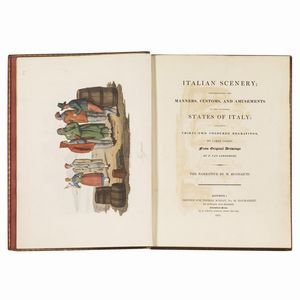 (Campania - Lazio - Piemonte - Illustrati 800)   BUONAIUTI, B. Serafino.   Italian scenery; representing the manners, customs, and amusements of the different states of Italy.   London, Thomas McLean, 1823.  - Asta LIBRI, MANOSCRITTI E AUTOGRAFI - Associazione Nazionale - Case d'Asta italiane