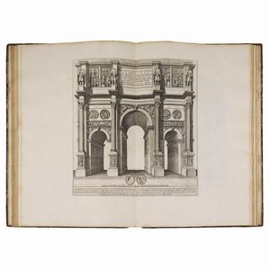 (Roma - Archi - Illustrati 600)   Bellori, Giovanni Pietro.   Veteres arcus Augustorum triumphis insignes ex reliquiis quae Romae adhuc supersunt.   Romae, ad templum S. Mariae de pace [Giovanni Giacomo de Rossi], 1690 (Romae, ex typographia Io. Francisci de Buagni, 1690).  - Asta LIBRI, MANOSCRITTI E AUTOGRAFI - Associazione Nazionale - Case d'Asta italiane