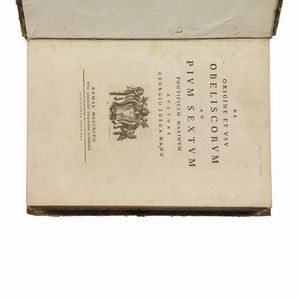 (Roma - Geroglifici - Illustrati 700)   Zo&euml;ga, Georg.   De origine et usu obeliscorum ad Pium Sextum Pontificem maximum  . Romae, typis Lazzarinii typographi cameralis, 1797.  - Asta LIBRI, MANOSCRITTI E AUTOGRAFI - Associazione Nazionale - Case d'Asta italiane