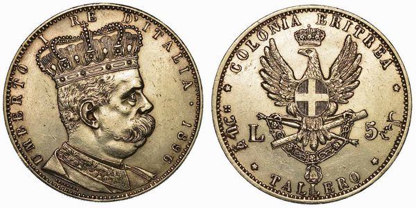 COLONIA ERITREA. UMBERTO I DI SAVOIA, 1890-1896. Tallero 1896.  - Asta Numismatica - Associazione Nazionale - Case d'Asta italiane