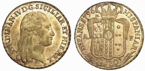 NAPOLI. FERDINANDO IV DI BORBONE, 1759-1799. Piastra da 120 Grana 1796.  - Asta Numismatica - Associazione Nazionale - Case d'Asta italiane