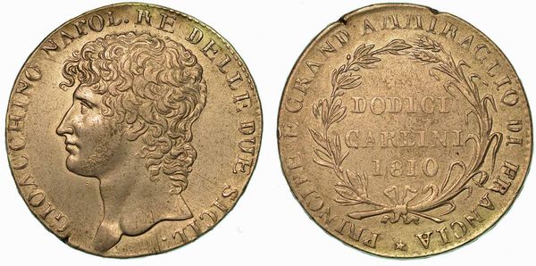NAPOLI. GIOACCHINO NAPOLEONE (MURAT), 1808-1815. Piastra da 12 Carlini 1810.  - Asta Numismatica - Associazione Nazionale - Case d'Asta italiane