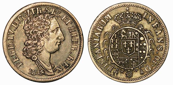 NAPOLI. FERDINANDO IV DI BORBONE, 1815-1816 (TERZO PERIODO). 10 Grana o Carlino 1816.  - Asta Numismatica - Associazione Nazionale - Case d'Asta italiane