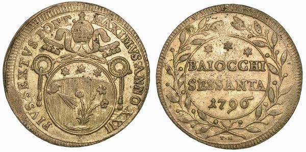 PIO VI (GIOVANNI ANGELO BRASCHI DI CESENA), 1775-1799. 60 Baiocchi 1796/A. XXII. Roma.  - Asta Numismatica - Associazione Nazionale - Case d'Asta italiane