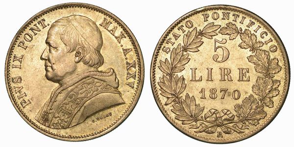 PIO IX (GIOVANNI MARIA MASTAI FERRETTI), 1846-1878. 5 Lire 1870/A. XXV.  - Asta Numismatica - Associazione Nazionale - Case d'Asta italiane