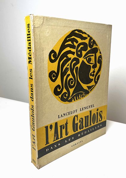 LENGYEL L. L'Art Gaulois dans les medailles.  - Asta Numismatica - Associazione Nazionale - Case d'Asta italiane