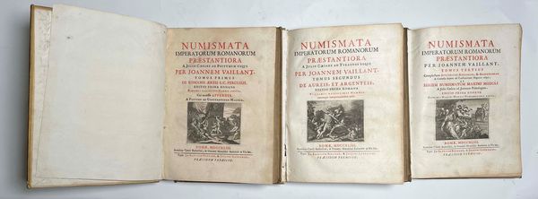 VAILLANT J. Numismata Imperatorum Romanorum. Tre volumi.  - Asta Numismatica - Associazione Nazionale - Case d'Asta italiane