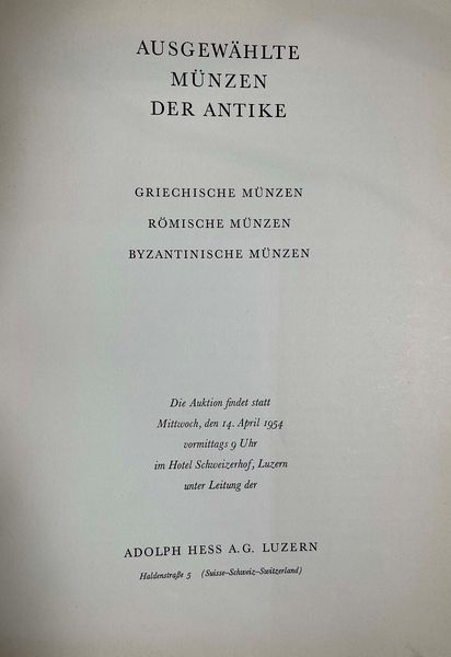 ADOLPH HESS AG . Ausgewhlte Mnzen der Antike. Lucerna, 14 Aprile 1954.  - Asta Numismatica - Associazione Nazionale - Case d'Asta italiane