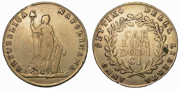 NAPOLI. REPUBBLICA NAPOLETANA, 1799. Piastra da 12 Carlini A. VII (1799).  - Asta Numismatica | Rinascimento - Associazione Nazionale - Case d'Asta italiane