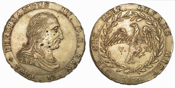 SICILIA. FERDINANDO III DI BORBONE, 1759-1816. 12 Tar 1810.  - Asta Numismatica | Rinascimento - Associazione Nazionale - Case d'Asta italiane