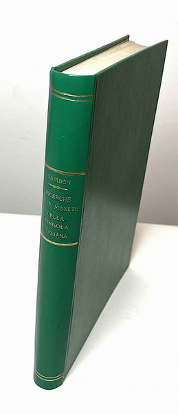 SAMBON L. Recherches sur les monnaies de la presqu' ile italique, depuis leur origine jusqu'a la bataille d' Actum.  - Asta Numismatica | Rinascimento - Associazione Nazionale - Case d'Asta italiane