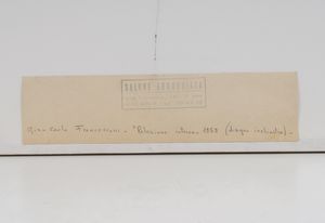 FRANCESCONI GIANCARLO (n. 1930) : Relazione interna.  - Asta Asta 407 | ARTE MODERNA E CONTEMPORANEA Virtuale - Associazione Nazionale - Case d'Asta italiane