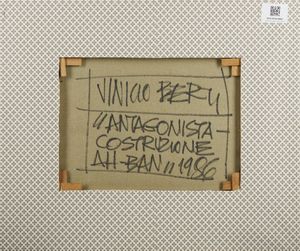 BERTI VINICIO (1921 - 1991) : Antagonista costruzione ah-ban.  - Asta Asta 407 | ARTE MODERNA E CONTEMPORANEA Virtuale - Associazione Nazionale - Case d'Asta italiane