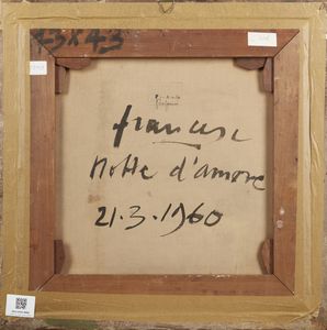 FRANCESE FRANCO (1920 - 1996) : Notte d'amore.  - Asta Asta 407 | ARTE MODERNA E CONTEMPORANEA Virtuale - Associazione Nazionale - Case d'Asta italiane