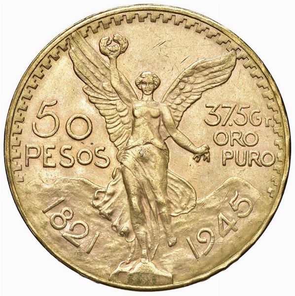 MESSICO. 50 PESOS 1945  - Asta MEDAGLIE DI VENEZIA. MONETE E MEDAGLIE IN ORO ESTERE - Associazione Nazionale - Case d'Asta italiane