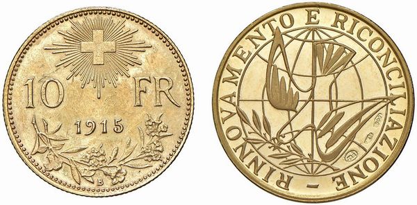 VARI STATI. UNA MONETA SVIZZERA DA 10 FRANCHI 1915 E UNA MEDAGLIA IN ORO 900 PER L’ANNO SANTO 1975  - Asta MEDAGLIE DI VENEZIA. MONETE E MEDAGLIE IN ORO ESTERE - Associazione Nazionale - Case d'Asta italiane