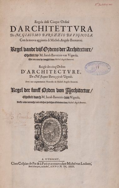 Giacomo Barozzi da Vignola : Regola delli Cinque Ordini d'Architettura  - Asta Libri, Autografi e Stampe - Associazione Nazionale - Case d'Asta italiane