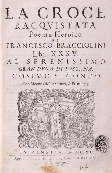 Bracciolini, Giovanni Francesco : La croce racquistata poema heroico  - Asta Libri, Autografi e Stampe - Associazione Nazionale - Case d'Asta italiane