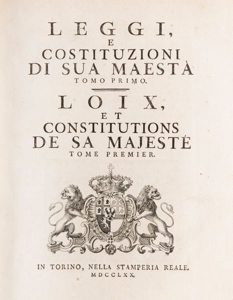 Leggi e costituzioni di sua Maest  - Asta Libri, Autografi e Stampe - Associazione Nazionale - Case d'Asta italiane