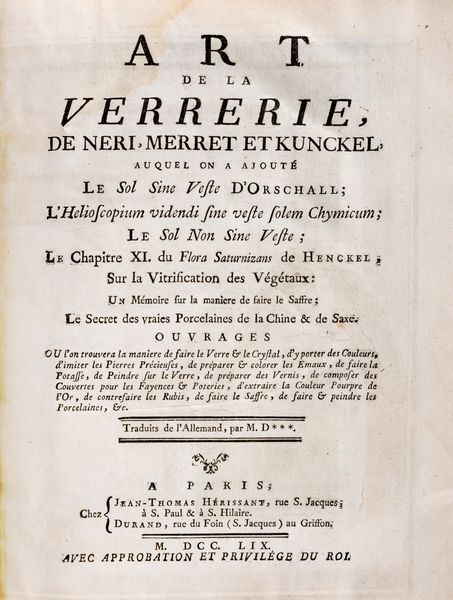 Art de la verrerie, de Neri, Merret, et Kunckel, auquel on a ajout le Sol sine veste d'Orschall; l'Helioscopium videndi sine veste solem chymicum;  - Asta Libri, Autografi e Stampe - Associazione Nazionale - Case d'Asta italiane