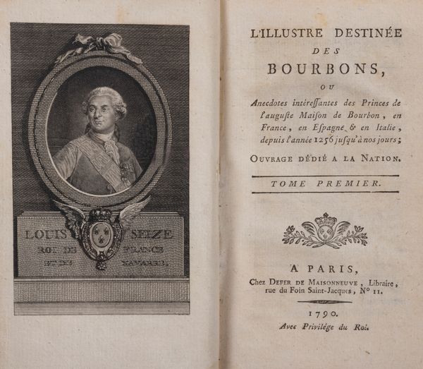 Louis Abel Bonnefous : L'illustre destine des Bourbons et anecdotes intressantes des Princes de l'auguste Maison de Bourbon en France, en Espagne & Italie depuis l'anne 1256 jusqu' nos jours  - Asta Libri, Autografi e Stampe - Associazione Nazionale - Case d'Asta italiane